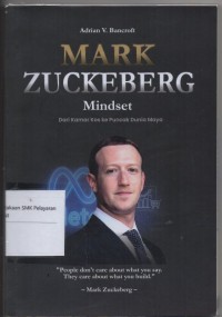 Image of Mark Zuckeberg Mindset Dari Kamar Kos ke Puncak Dunia Maya