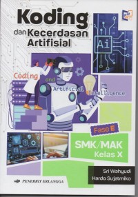 Image of Koding dan kecerdasan artifisial Fase F SMK/MAK Kelas X