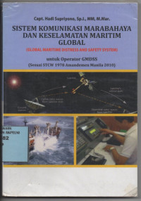 Sistem Komunikasi Marabahaya dan Keselamatan Maritim Global (Global Maritime Distress and Safety System)