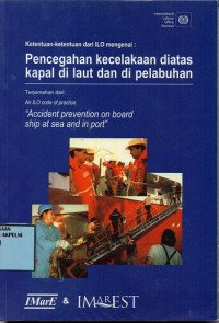 Pencegahan Kecelakaan diatas kapal di laut dan pelabuhan