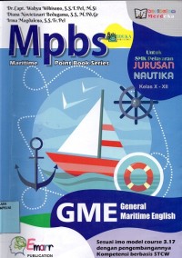 Buku ajar Sekolah Menengah Kejuruan Jurusan Nautika Untuk Kelas X- XII General Maritime english