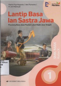 Lantip Basa lan Sastra Jawa 1 kanggo SMK/MAK Kelas X kurikulum Merdeka