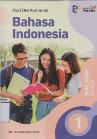 Bahasa Indonesia 1 SMK/MAK Kelas X Kurikulum Merdeka